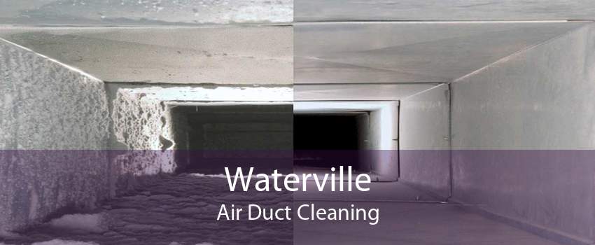 Waterville Air Duct Cleaning