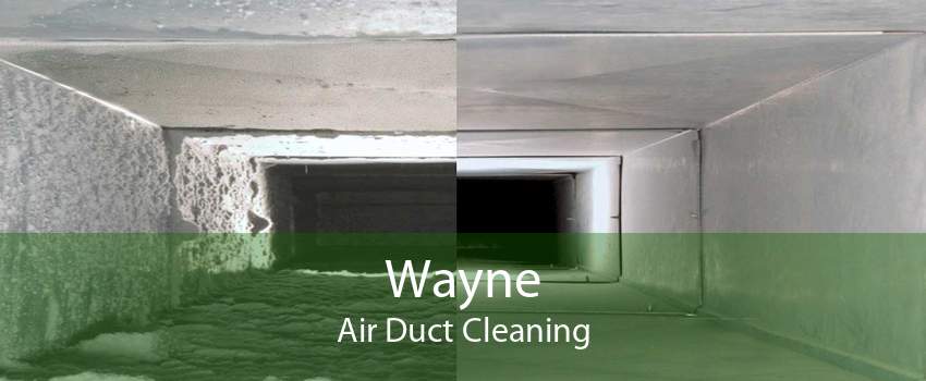 Wayne Air Duct Cleaning