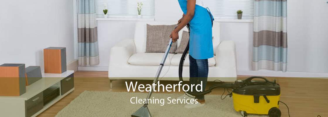 Weatherford Cleaning Services