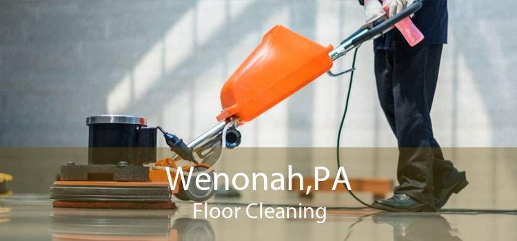 Wenonah,PA Floor Cleaning