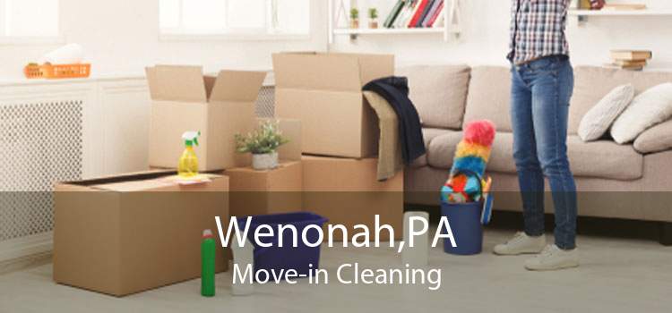 Wenonah,PA Move-in Cleaning