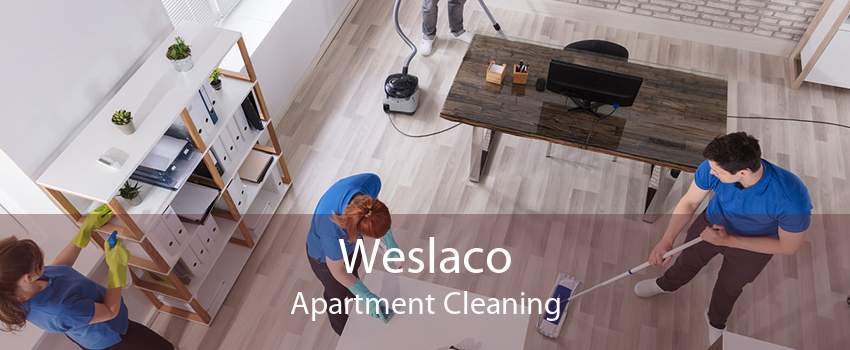 Weslaco Apartment Cleaning