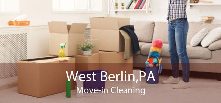 West Berlin,PA Move-in Cleaning