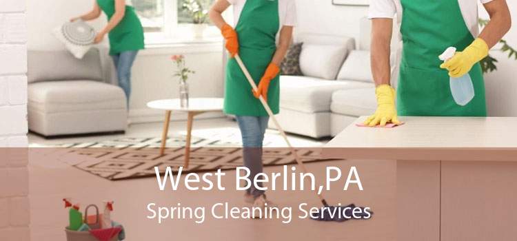West Berlin,PA Spring Cleaning Services