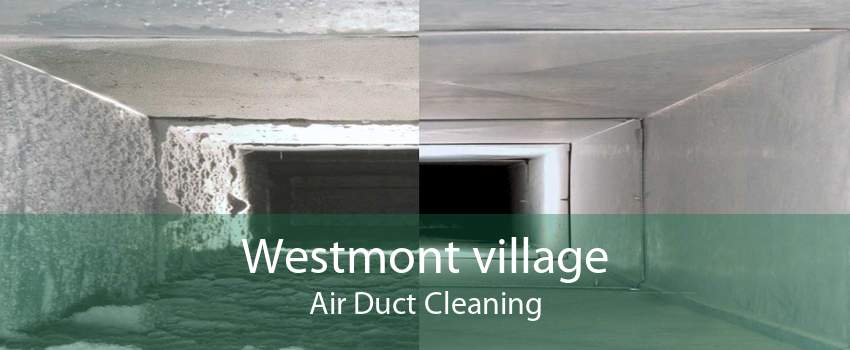 Westmont village Air Duct Cleaning