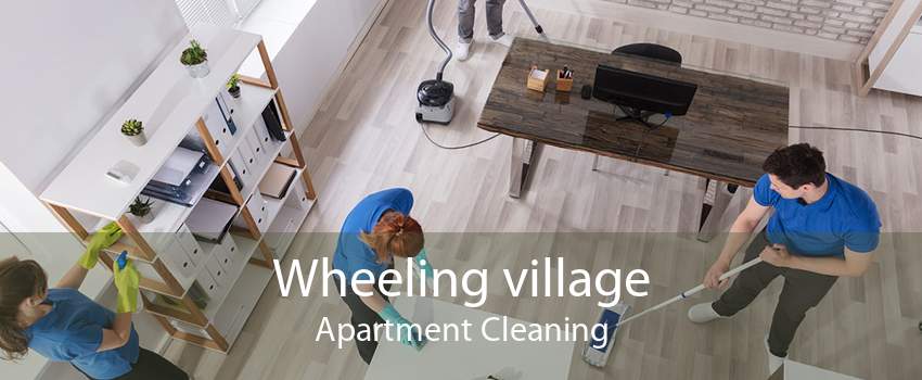 Wheeling village Apartment Cleaning