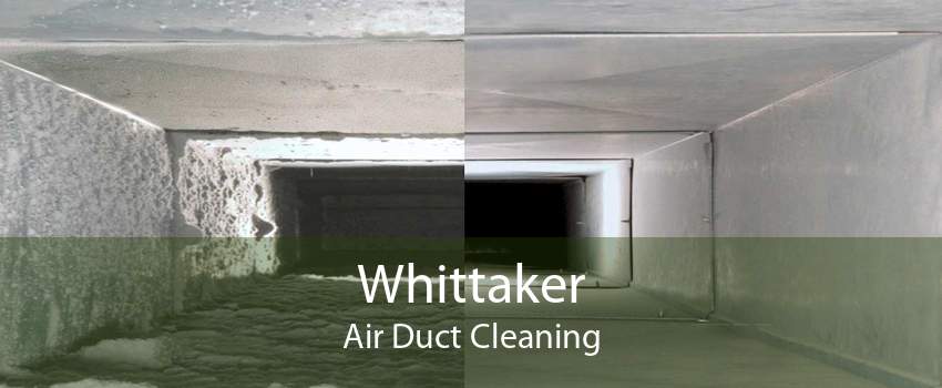 Whittaker Air Duct Cleaning