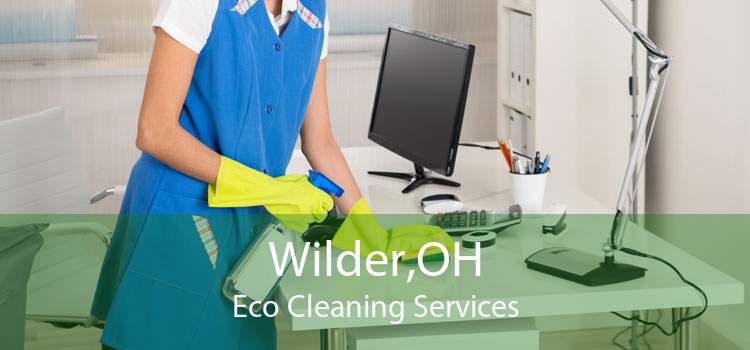 Wilder,OH Eco Cleaning Services