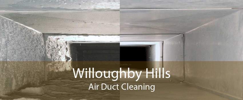 Willoughby Hills Air Duct Cleaning