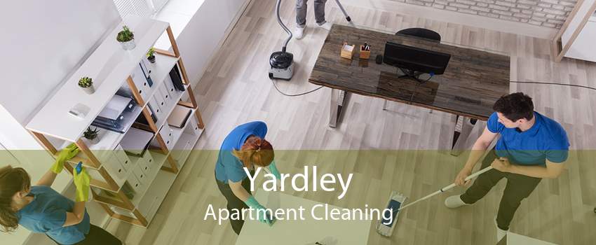 Yardley Apartment Cleaning